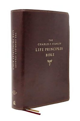 Nasb, Charles F. Stanley Life Principles Bible, 2ND Edition, Leathersoft, Burgundy, Comfort Print: Holy Bible, New American Standard Bible-..