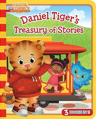 Daniel Tiger's Treasury Of Stories: 3 Books In 1!-..