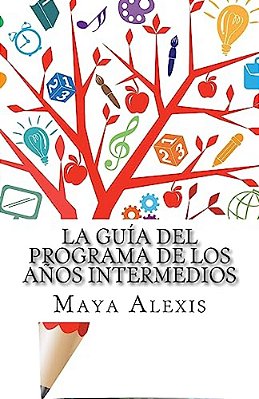La Guía Del Programa De Los Años Intermedios-..
