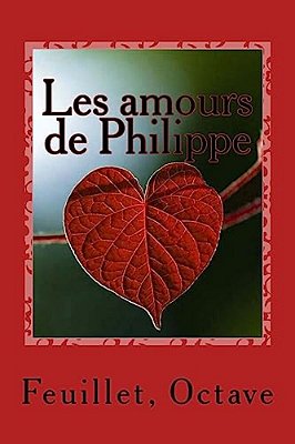 Les Amours De Philippe-..
