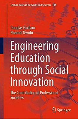 Engineering Education Through Social Innovation: The Contribution Of Professional Societies-..
