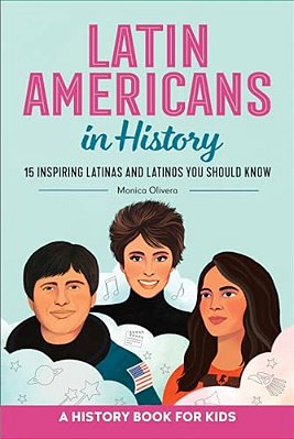 Latin Americans In History: 15 Inspiring Latinas And Latinos You Should Know-..