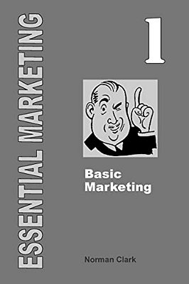 Essential Marketing 1: Basic Marketing-..