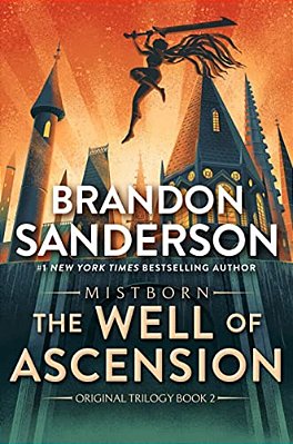 The Well Of Ascension: Book Two Of Mistborn-..