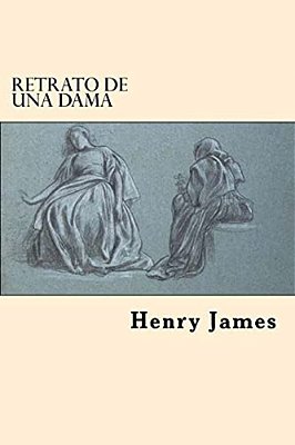 Retrato De Una Dama (Spanish Edition)-..