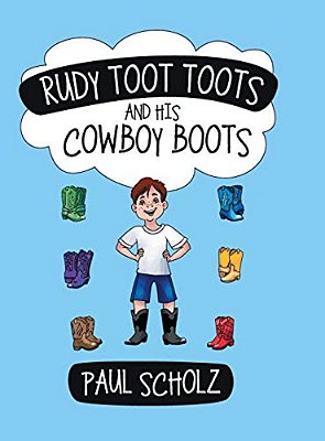 Rudy Toot Toots And His Cowboy Boots-..