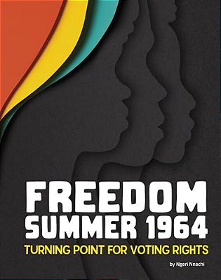 Freedom Summer 1964: Turning Point For Voting Rights-..