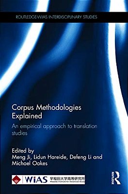 Corpus Methodologies Explained: An Empirical Approach To Translation Studies-..