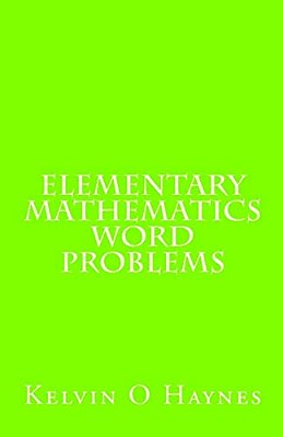 Elementary Mathematics Word Problems-..