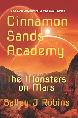 Cinnamon Sands Academy: The Monsters On Mars-..