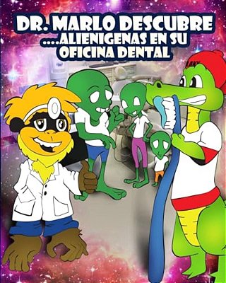 Dr. Marlo Descubre:... Alienigenas En Su Oficina Dental-..