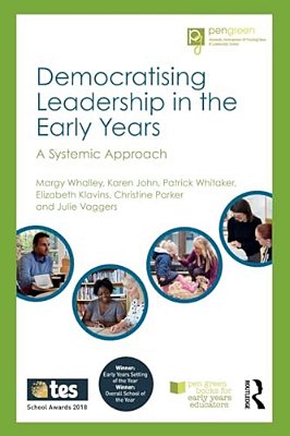 Democratising Leadership In The Early Years: A Systemic Approach-..