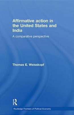 Affirmative Action In The United States And India: A Comparative Perspective-..
