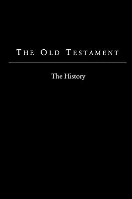 The Old Testament - King James Version: The History-..