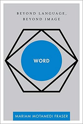 Word: Beyond Language, Beyond Image-..