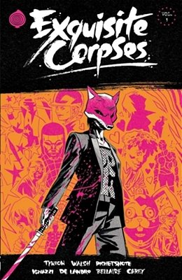 Exquisite Corpses Volume 1-..