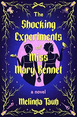 The Shocking Experiments Of Miss Mary Bennet-..