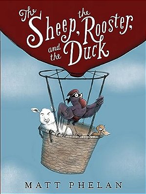 The Sheep, The Rooster, And The Duck-..