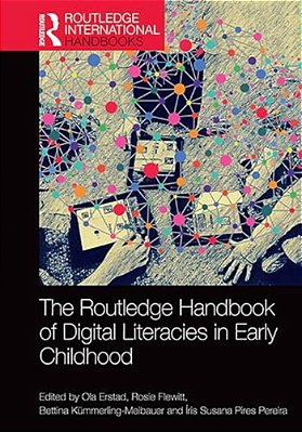 The Routledge Handbook Of Digital Literacies In Early Childhood-..
