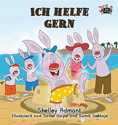 Ich Helfe Gern: I Love To Help -German Edition-..