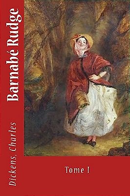 Barnabé Rudge: Tome I-..