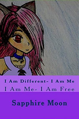 I Am Different- I Am Me: I Am Me- I Am Free-..