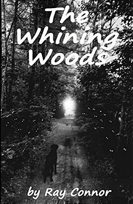The Whining Woods-..