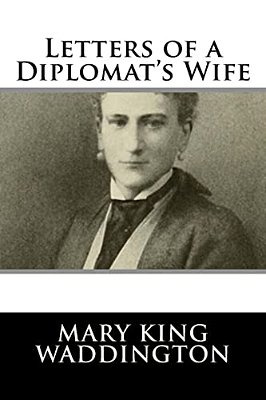Letters Of A Diplomat's Wife-..