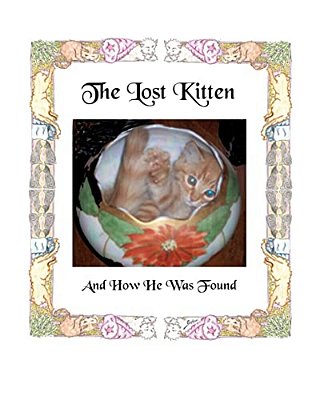 The Lost Kitten And How He Was Found-..