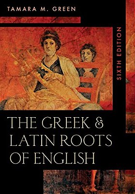 Greek & Latin Roots Of English-..