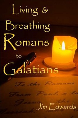 Living And Breathing Romans To Galatians-..