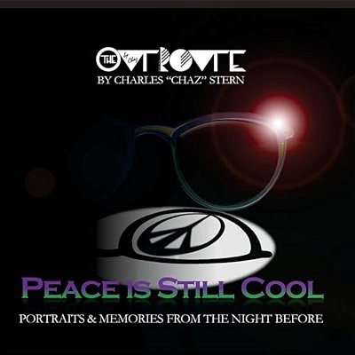Peace Is Still Cool: Portraits & Memories From The Night Before-..