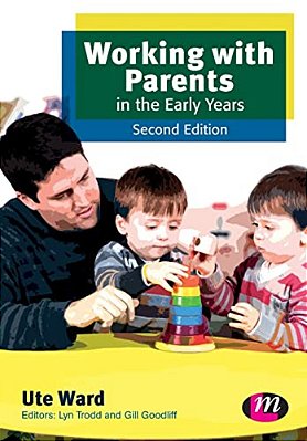 Working With Parents In The Early Years-..