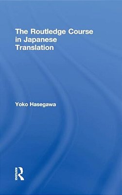 The Routledge Course In Japanese Translation-..