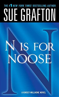 N Is For Noose: A Kinsey Millhone Novel-..