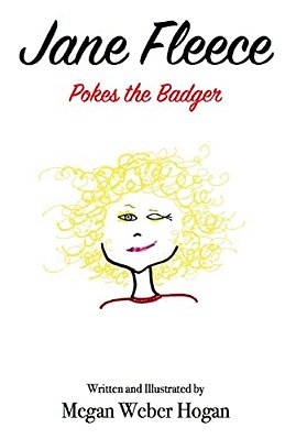 Jane Fleece: Pokes The Badger-..
