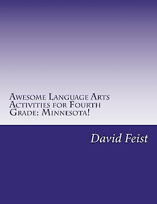 Awesome Language Arts Activities For Fourth Grade: Minnesota!: A Full School Year's Worth-..