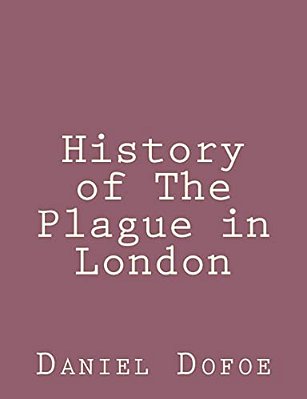 History Of The Plague In London-..