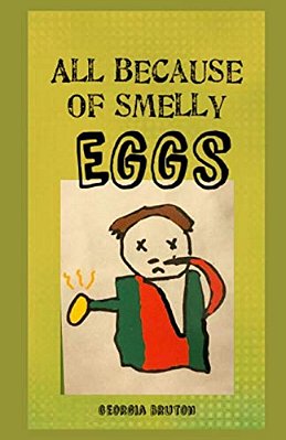 All Because Of Smelly Eggs-..