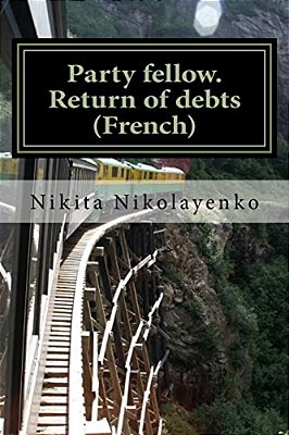 Party Fellow. Return Of Debts (French)-..
