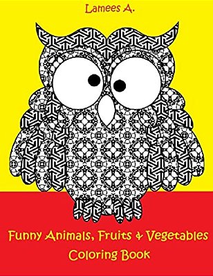 Funny Fruits, Vegetables & Animals Coloring Book For Kids-..
