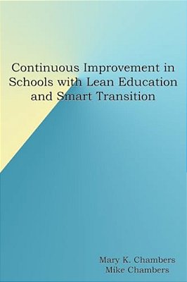 Continuous Improvement In Schools With Lean Education And Smart Transition-..