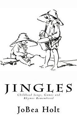 Jingles: Childhood Songs, Games And Rhymes Remembered-..