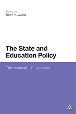 The State And Education Policy: The Academies Programme-..