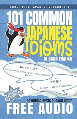 101 Common Japanese Idioms In Plain English-..