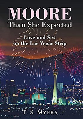 Moore Than She Expected: Love And Sex On The Las Vegas Strip-..