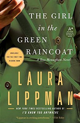 The Girl In The Green Raincoat: A Tess Monaghan Novel-..