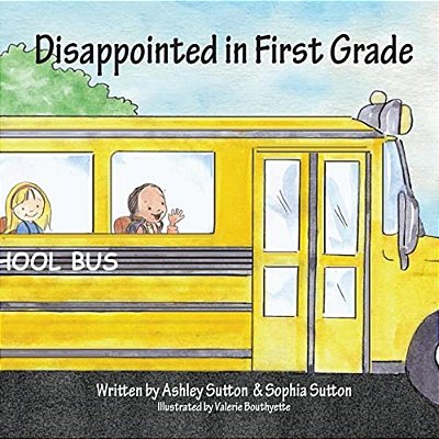 Disappointed In First Grade-..