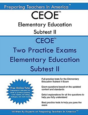 Ceoe Elementary Education Subtest II: Ceoe Elementary Subtest II Social Studies, Mathematics, Science, Arts, Health, And Fitness-..