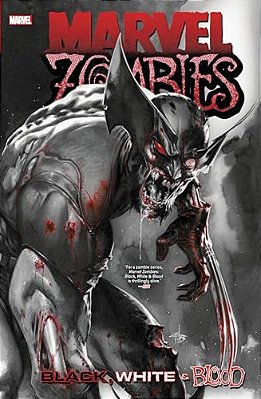 Marvel Zombies: Black, White & Blood Treasury Edition-..